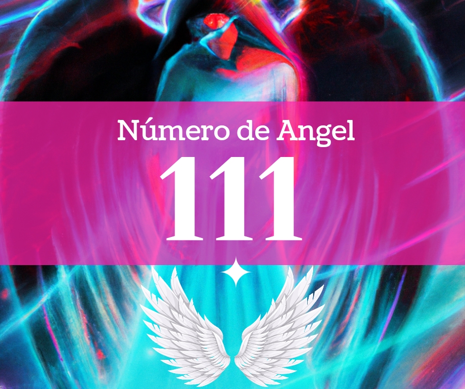 Ángel Número 111 Significado
